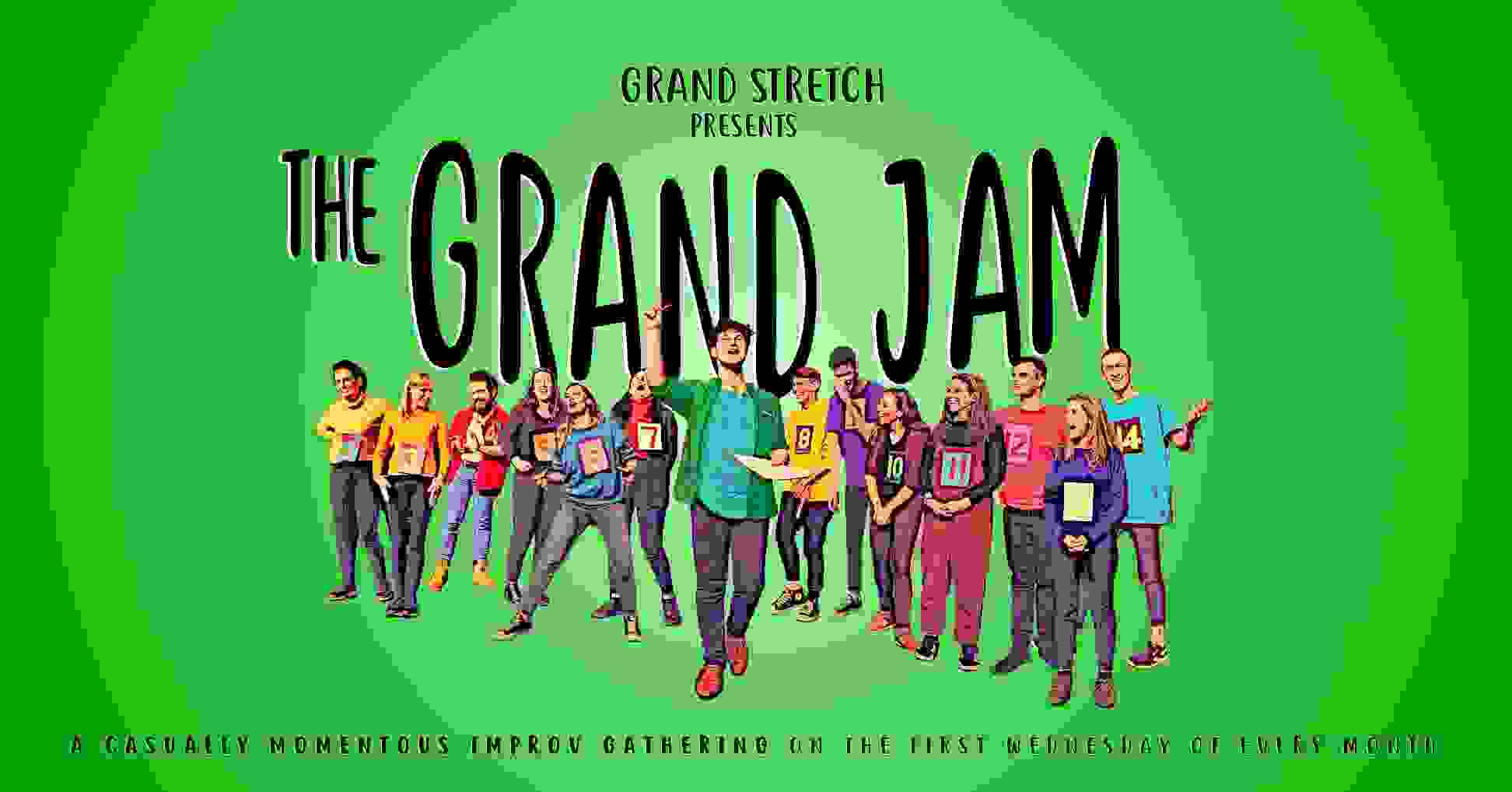 THE GRAND JAM Grand Stretch